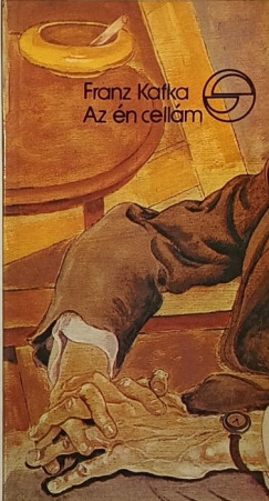 Az én cellám - az én váram