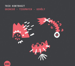Grencs� - Tickmayer - Ger�ly CD