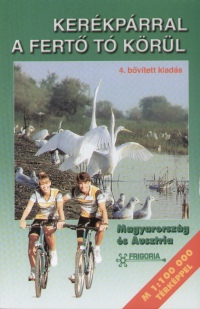 - Kerékpárral a Fertõ tó körül