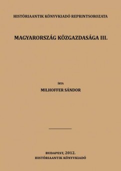 Magyarorszg kzgazdasga III.