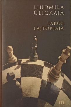 Ljudmila Ulickaja - Jkob lajtorjja