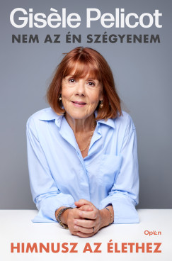 Gis?Le Pelicot - Himnusz az �lethez