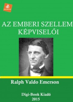 Emerson Ralph Valdo - Az emberi szellem kpviseli