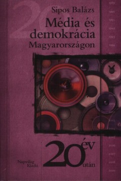 Média és demokrácia Magyarországon