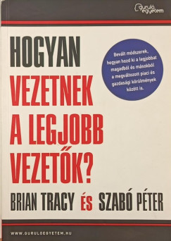 Hogyan vezetnek a legjobb vezet�k?