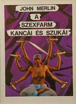 A szexfarm kanc�i �s szuk�i