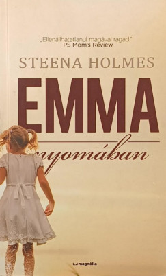 Steena Holmes - Emma nyom�ban