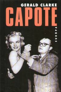 Gerald Clarke - Capote