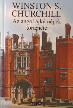 Winston Churchill - Az angol ajk npek trtnete