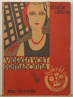 Vid�ken volt primadonna