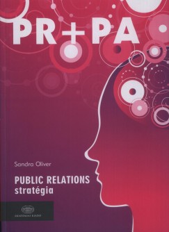 PR + PA  - PUBLIC RELATIONS stratgia