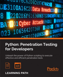 Christopher Duffy - Python: Penetration Testing for Developers