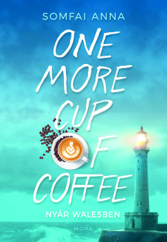 One More Cup of Coffee - Ny�r Walesben
