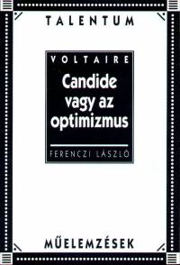 Voltaire - Candide vagy az optimizmus