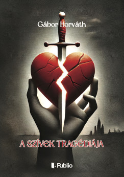 A sz�vek trag�di�ja