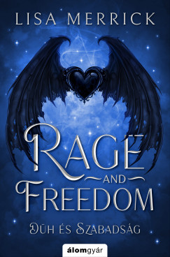 Rage and freedom - D�h �s szabads�g (Rage and freedom 1.)