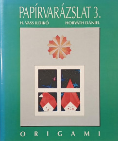 Pap�rvar�zslat 3. (dedik�lt)