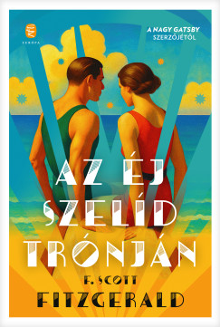 Francis Scott Fitzgerald - Az j szeld trnjn
