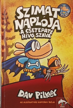 Szimat napl�ja - A csetepat� h�v� szava