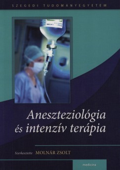 Aneszteziolgia s intenzv terpia