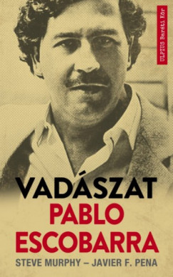 Vadszat Pablo Escobarra