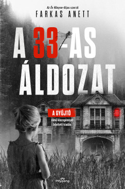 A 33-as �ldozat