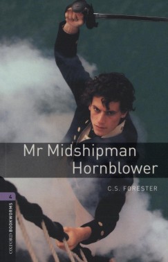 Cecil Scott Forester - Mr Midshipman Hornblower