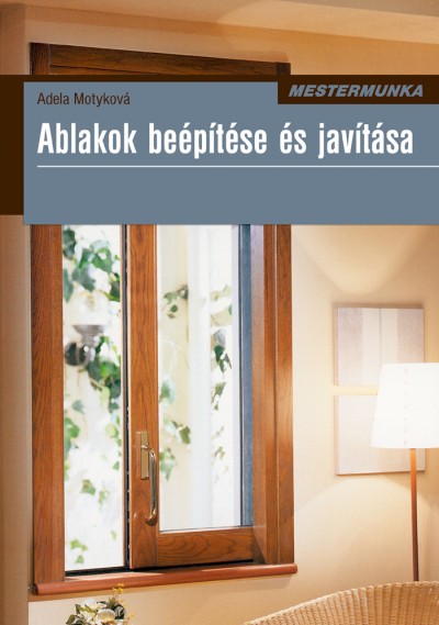 Adela Motyková - Ablakok beépítése és javítása