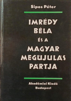 Imrdy Bla s a Magyar Megjuls Prtja