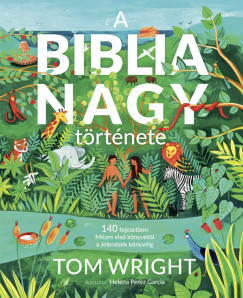 A Biblia nagy trtnete
