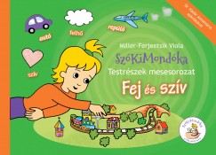 SzKiMondka Testrszek mesesorozat - Fej s szv