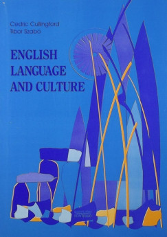 Cedric Cullingford - Szab Tibor - English Language and Culture