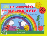 Bartos Erika - Die Abenteuer von Ria und Ralf