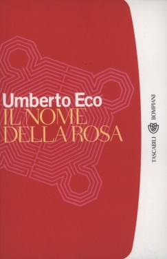 Umberto Eco - Il Nome Della Rosa