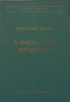 A magyar npi gygyszat