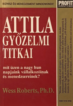 Attila gy�zelmi titkai
