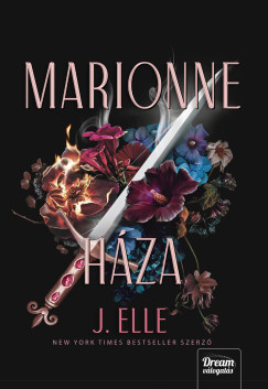 J. Elle - House of Marionne - Marionne hza -  A rejtlyek rendje