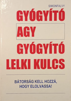 Gy�gy�t� agy gy�gy�t� lelki kulcs