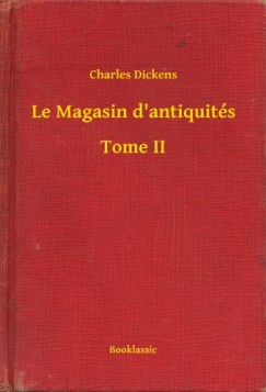 Le Magasin d'antiquits - Tome II