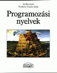 Nykin Gaizler Judit   (Szerk.) - Programozsi nyelvek
