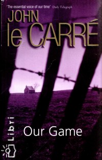 John Le Carr - Our Game