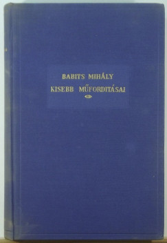 Babits Mihly - Babits Mihly kisebb mfordtsai
