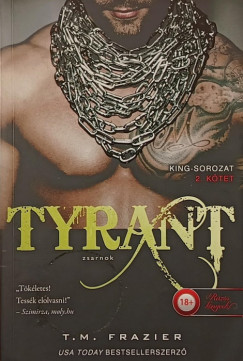 T. M. Frazier - Tyrant - Zsarnok