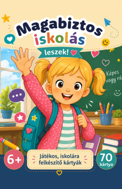 Magabiztos iskolás leszek!