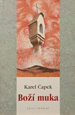 Karel Capek - Bozi muka