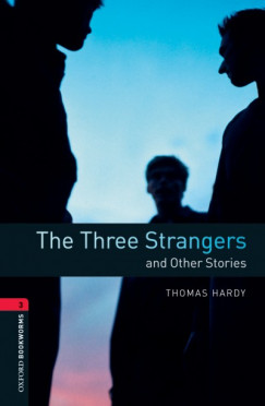 Thomas Hardy - The Three Strangers and Other Stories