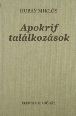 Hubay Mikls - Apokrif tallkozsok