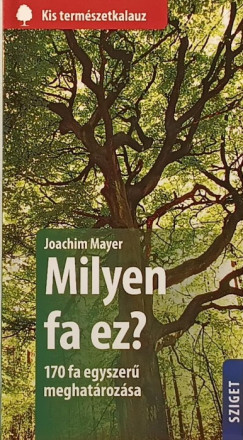 Milyen fa ez?