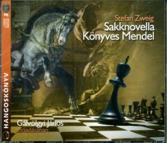 Stefan Zweig - Glvlgyi Jnos - Sakknovella, Knyves Mendel - Hangosknyv (3CD)