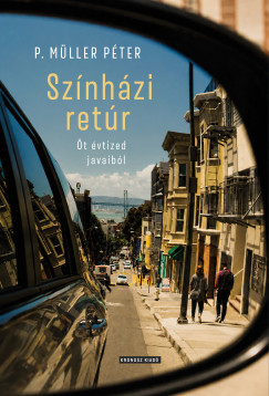 P. M�ller P�ter - Sz�nh�zi ret�r